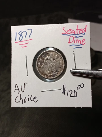 1877  SEATED LIBERTY DIME -AU Choice  M/135 Cover