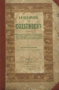 Jourdan-Lecointe - Le Cuisinier des Cuisiniers - Magnin 1863 XVII Edizione - Picture 1 of 1