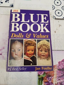 AM - Jan Foulke: 10th Blue Book - Dolls & Values (1991) - Bild 1 von 5
