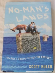 No-Man's Lands: One Man's Odyssey Through the Odyssey by Scott Huler Signed - Imagen 1 de 2