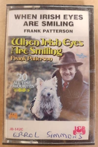 When Irish Eyes Are Smiling Frank Patterson Cassette  -  Excellent - Picture 1 of 2