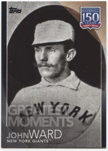 JOHN WARD 2019 Topps Update 150 Years Players BLACK /299 #150-63 - NY GIANTS - - Picture 1 of 1