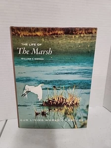 The Life Of The Marsh William A Neiring 1966 McGraw-Hill Hardback Dust Cover - Picture 1 of 7