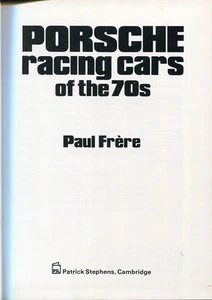 Porsche Racing Cars of the '70s - Paul Frère 917 935 936 book 1980 - Picture 1 of 2