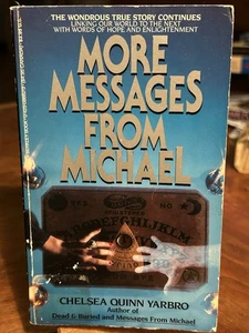 More Messages From Michael By Chelsea Quinn Yarbro (Berkley 1986) OUIJA Spoken - Picture 1 of 3