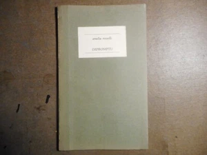 AMELIA ROSSELLI IMPROMPTU EDIZIONE BILINGUE 1987 TOUR DE BABEL PARIS RARO POESIA - Foto 1 di 3