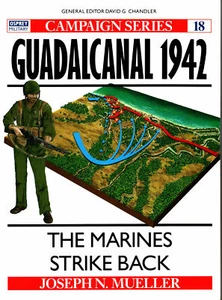 OSPREY CAMPAIGN 18 GUADALCANAL 1942 USMC BASILONE PULLER CACTUS AF HENDERSON FIE - Imagen 1 de 4