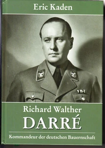 Richard Walther Darré - Kommandeur der deutschen Bauernschaft - Picture 1 of 1