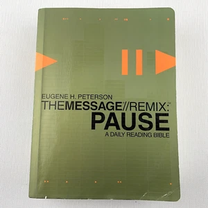 The Message Remix: Pause: A Daily Reading Bible Eugene H Peterson Book - Picture 1 of 11
