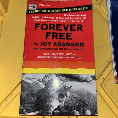 Forever Free, by Joy Adamson. McFadden Books PB. 1964. Sequel to Born Free. - Image 1 of 4