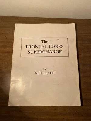 The Frontal Lobes Supercharge Signed by Neil Slade 1998 Tall Paperback Book - Image 1 of 4