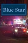 Blue Star, Paperback By Reno, Robert B., Jr., Like New Used, Free Shipping In...