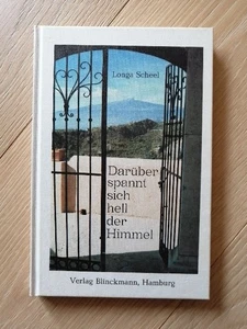 Darüber spannt sich der Himmel von Longa Scheel - Bild 1 von 8