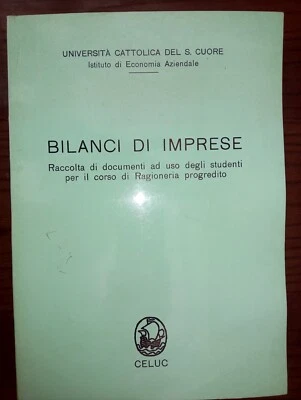 Bilanci di imprese (x corso Ragioneria progredito) - Univ. Cattolica - Ed Celuc - Immagine 1 di 4