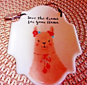 Save the Drama For Your Llama Ceramic Sign or Plaque Birch Cottage NEW W/ TAGS - Picture 1 of 4