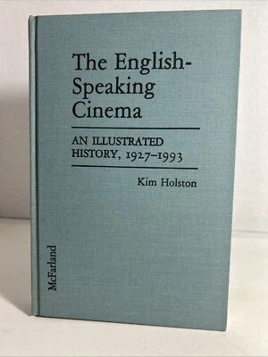 1994 The English Speaking Cinema An Illustrated History 1927-1993 Kim Holston - Image 1 of 4