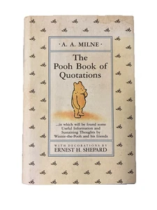 The Pooh Book of Quotations (Winnie-the-Pooh) By A.A. Milne HC DJ 1991 *DAMAGED* - Foto 1 di 14