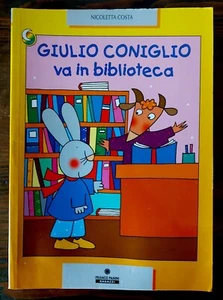 LIBRO GIULIO CONIGLIO VA IN BIBLIOTECA NICOLETTA COSTA @ILLUSTRATO PER BAMBINI@ - Foto 1 di 3