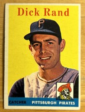 1958 Topps Dick Rand Baseball Card #218 Pirates Catcher Low-To-Mid-Grade VG/EX