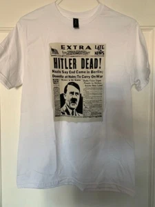 WW II T-shirt Hitler DEAD (orig newspaper) NEW Medium 100% cotton have all sizes - Picture 1 of 5