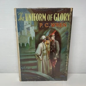 Vintage Uniform of Glory by P. C. Wren (Hardcover Book, 1956) Biography - Picture 1 of 9