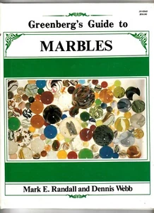 Greenberg's Guide to MARBLES, Mark Randall & Dennis Webb Signed & First Edition - Imagen 1 de 11