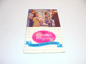 Libro de recetas manual de refrigerador Westinghouse 1947 vintage libro de cocina - Imagen 1 de 6