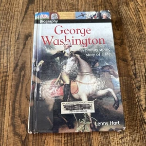 George Washington : A Photographic Story of a Life by Lenny Hort (2005,... - Bild 1 von 17