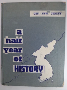 1953 USS New Jersey Battleship Korean War Pacific Cruise Hardcover Illust. 1st. - Picture 1 of 17