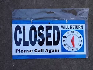 QUALITY OPEN / CLOSED DOOR SIGN QUALITY - WILL RETURN CLOCK HANGING BRAND NEW - Picture 1 of 2