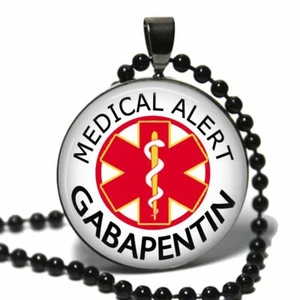 Collar de alerta médica para tomar gabapentina colgante superior de vidrio y cadena de 24 - Imagen 1 de 1
