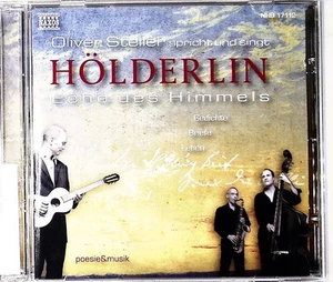 Oliver Steller spricht und singt Hölderlin (Poesie & Musik) Steller, Oliver: - Bild 1 von 1