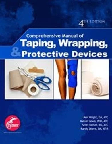 COMPREHENSIVE MANUAL OF TAPING, WRAPPING, AND PROTECTIVE By Ken Wright **Mint** - Image 1 of 1
