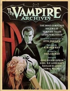 The Vampire Archives: The Most Complete Volume of Vampire Tales Ever Published - Picture 1 of 1