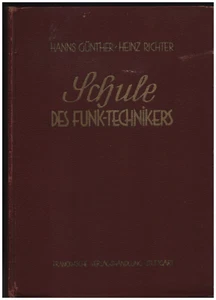Schule des Funktechnikers,2. Band von Hanns Günther und Heinz Richter, 1938-1941 - Bild 1 von 2