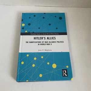 Routledge Studies in Second World War History Ser.: Hitler's Allies : The... - Picture 1 of 9