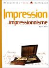 Impression... impressionnisme,Sylvie Patin