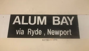 Isle Of Wight Bus Blind 1512 31” GIFT - ALUM BAY VIA RYDE NEWPORT - Picture 1 of 12