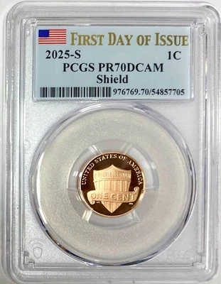 2025 S Proof Lincoln Shield Cent PCGS PR70DCAM (First Day Of Issue) Flag Label - Image 1 of 4
