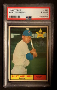 1961 Topps Billy Williams Hall of Fame Rookie (RC)  PSA 6 EX-MT (Centered 50/50)