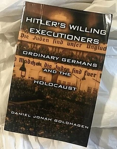 Daniel Jonah Goldhagen HITLER'S WILLING EXECUTIONERS First Edition 2nd Print  - Bild 1 von 4