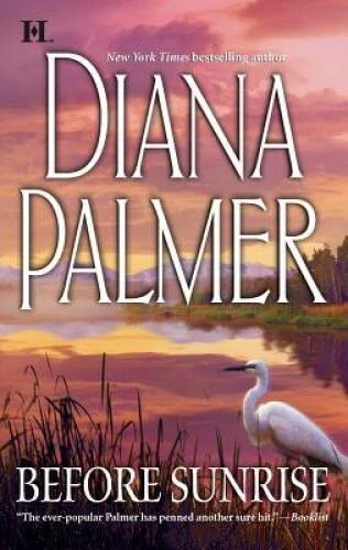 Before Sunrise (Hqn Romance) - Mass Market Paperback By Palmer, Diana - GOOD - Image 1 of 1
