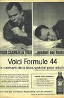 PUBLICITE ADVERTISING 1959   FORMULE 44 calmant de la toux
