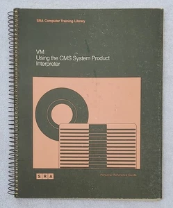 VTG 1986 IBM/SRA Using CMS System Product Interpreter Personal Reference Guide - Picture 1 of 4