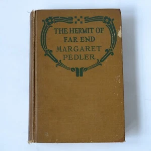 The Hermit of Far End by Margaret Pedler 1920 Hardcover Antique Book - Bild 1 von 8