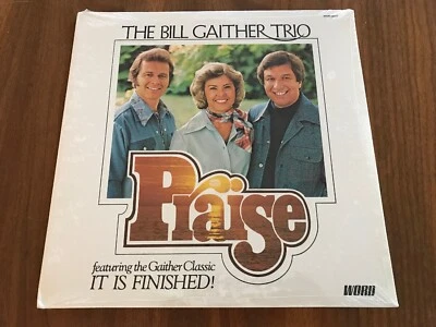 Praise by The Bill Gaither Trio Vinyl LP Xian Gospel 1976 NEW - Image 1 of 2