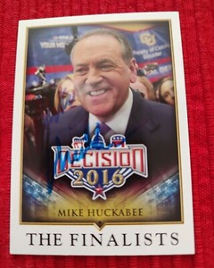 2016 Decision 2016 #87 Mike Huckabee AUTOGRAPH 