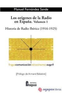 Orígenes de la radio en España I. NUEVO. ENVÍO URGENTE (Librería Agapea) - Imagen 1 de 1
