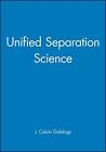 Unified Separation Science By J Calvin Giddings English Hardcover Book