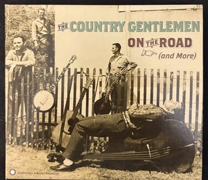 On the Road (And More) By The Country Gentlemen CD Folk Bluegrass - Imagen 1 de 2